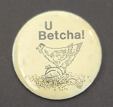 Vintage U Betcha Buttonback Pin picture