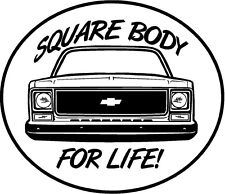 Square Body For Life S-10 CK1500 2500 Truck Window sticker decal NTPA Hot Rod picture