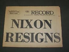 1974 AUGUST 9 THE RECORD NEWSPAPER - RICHARD NIXON RESIGNS - NP 3188 picture