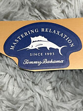 DISNEY SPRINGS ORLANDO TOMMY BAHAMA mastering relaxation since 1993 STICKER NEW picture