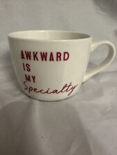 Opalhouse Wide Mouth 14oz Porcelain “Awkward Is My Specialty” Mug  picture