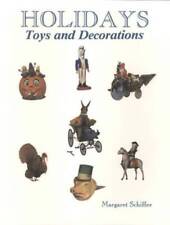 1900s-1950s Early Holiday Toys & Decorations Guide to Christmas Easter Halloween picture