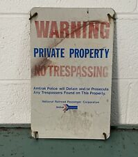 Vintage Amtrak Train Metal Warning Private Property No Trespassing Sign R picture