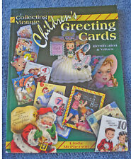 2006 PAPERBACK BOOK COLLECTING VINTAGE CHILDREN'S GREETING CARDS LINDA MCPHERSON picture
