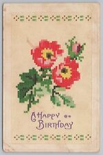 Greetings~Birthday~Embroidery Cross Stitch Flowers~1911 Printed Vintage Postcard picture