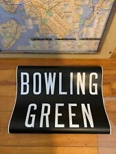 NY NYC SUBWAY ROLL SIGN BOWLING GREEN PARK FINANCIAL DISTRICT BROADWAY ALL CAPS picture