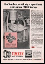 1955 New York City Garbage Truck Air Compressor Photo Timken Bearings Print Ad picture