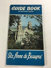 1957 CANADA VACATIONS St. Anne de Beaupre' Guide Book Pilgrims /Visitors  picture