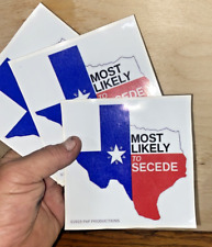 3pcs Rare Bumper Stickers  “TEXAS MOST LIKELY TO SECEDE” l picture