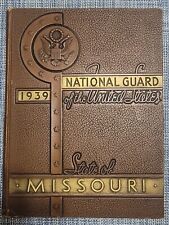 Rare 1939 Historical & Pictorial Review Missouri National Guard- WWII picture