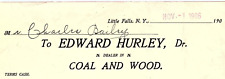 1906 LITTLE FALLS NY EDWARD HURLEY DEALER COAL AND WOOD INVOICE BILLHEAD Z5965 picture