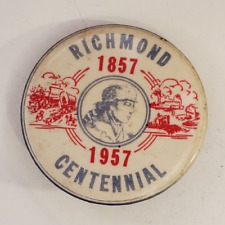 Vintage 1857-1957 Richmond Centennial Pinback Button picture