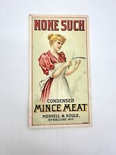 Victorian Trade Card NONE SUCH MINCE MEAT MERRELL & SOULE SYRACUSE Antique 1880s picture