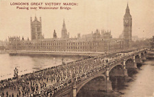 LONDON ENGLAND~WW1 SOLDIERS GREAT VICTORY MARCH OVER WESTMINSTER BRIDGE POSTCARD picture