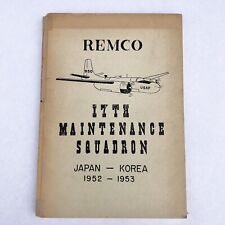 17th Maintenance Squadron REMCO 1952 1953 Japan Korea Deployment Cruise Book picture