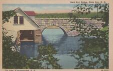 Postcard Back Bay Bridge Alton Bay NH Lake Winnipesaukee NH  picture