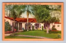 Hollywood CA-California, Home Of Don Ameche, Antique, Vintage Souvenir Postcard picture