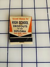High School Dropouts To Get Diploma Vintage Matchbook picture