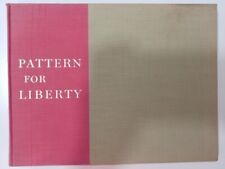 Pattern for Liberty The Story of Old Philadelphia/by Gerald W. Johnson (1952) picture