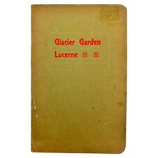 VTG 1927 Pictorial Walking Tour Booklet GLACIER GARDEN LUCERNE CJ Bucher S.A. picture
