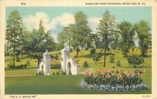 Wheeling West Virginia Park Entrance W16 Dailey Teich linen Postcard 22-1298 picture