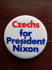 Czechs For President Nixon vintage Political Pinback picture