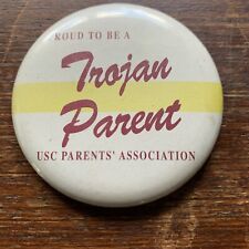 USC Proud To Be A Trojan Parent Pinback Button Adv picture
