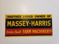 Vintage Massey Harris Sign proud owner picture