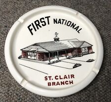 VINTAGE FIRST NATIONAL BANK ST. CLAIR BRANCH ADVERTISING ASHTRAY HARKERWARE picture