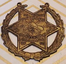 1897 ANTIQUE PENNSYLVANIA STATE FIREMAN’S CONVENTION WILKES-BARRE PA BADGE picture