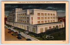 1945 NEW FEDERAL & POST OFFICE BUILDING AT NIGHT NORFOLK VIRGINIA LINEN POSTCARD picture