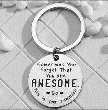 You're Awesome Reminder Stainless Steel Keychain picture