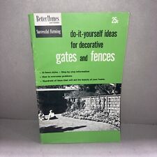 Do-it-yourself Gates and Fences (Better Homes & Gardens) Vintage 1954 booklet picture
