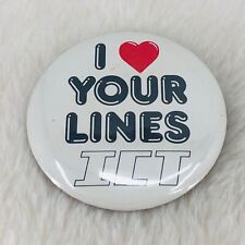 Vtg ICT Computer Advertising Button Pin Risque Geek Humor I Love Your Lines picture