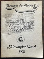 Alexander Iowa Remember Our Heritage 1976 Bicentennial Softcover Book picture