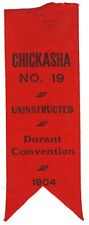 RARE 1904 Durant Convention Chickasha No 19 Red Ribbon Indian Territory (OK) picture