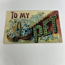 Antique Postcard To My Pet, Posted 1910s (Hard To See A Date) picture