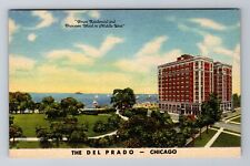 Chicago IL-Illinois, Del Prado Hotel, Advertising, Antique Vintage Postcard picture