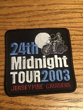 VINTAGE 24TH MIDNIGHT TOUR 2003 BIKER PATCH JERSEYPINE CRUISERS 3.5X3.5” NOS NEW picture