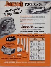 1955 Johnson's Pork Rind, Silver Minnow Spinning Reels Print Ad Flyer Illinois picture