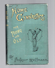 HOME GYMNASTICS, by Professor Hoffmann (Angelo J. Lewis), 1892, Sperber label picture