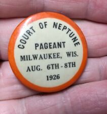1926 Court Of Neptune Pageant Milwaukee Wisconsin WI Pinback Button Pin picture