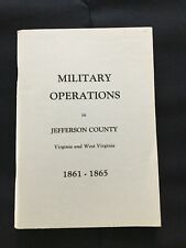 Civil War Military Operations in Jefferson County, West Virginia picture