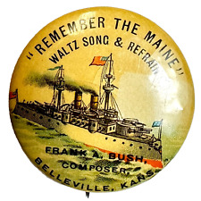 1896 Remember the Maine Waltz Song & Refrain Frank A Bush 1.25” Celluloid Button picture
