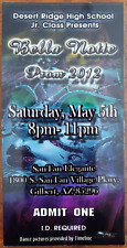 Desert Ridge HS Jr Class Presents Bella Notte Prom 2012 /Admin Ticket Gilbert AZ picture
