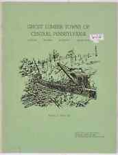 Logging Railroad Era of Lumbering in Pennsylvania - Book No.  3   - Very Good picture