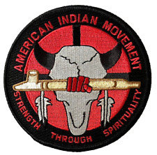 AMERICAN INDIAN MOVEMENT ( AIM ) STRENGTH THROUGH SPIRITUALITY PATCH (NC) picture