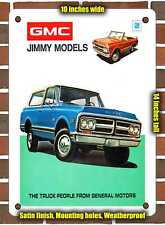 METAL SIGN - 1972 GMC Jimmy Models - 10x14 Inches picture