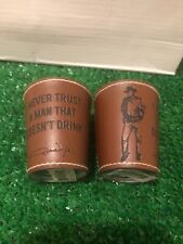 3-JOHN WAYNE LOT  I NEVER THRUST A MAN THAT DOESN'T DRINK LEATHER SHOT GLASSES picture