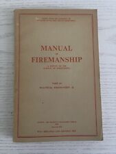 Manual Of Friendship…..Practical Firemanship, 1945 London picture